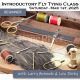 Fly Tying Class - Introductory / Beginner 03-01-25